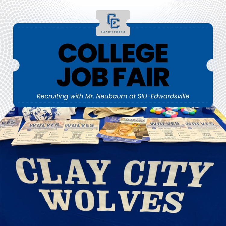 On the road again! This afternoon Mr. Neubaum hit the road and is visiting a job fair at SIU-Edwardsville. Finding quality educators for Clay City CUSD #10 remains an important point in his commitment to the district.