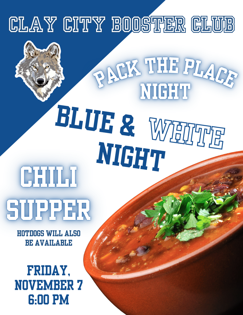 Pack The Place • BLUE & WHITE NIGHT • Chili Supper  Friday night is Pack The Place Night at the CCJHS Basketball game! Come out in your Clay City blue and white and cheer on the Cubs! Don't forget to stop by the Clay City Boosters Club stand to grab bowl of chili or hotdog to fuel up before the game.
