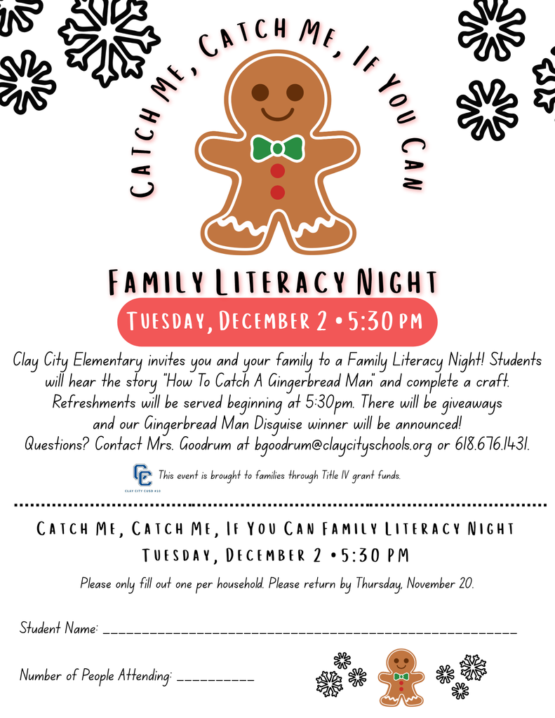 Clay City Elementary is hosting a Family Literacy Night on Tuesday, December 2. RSVPs are due back by Thursday, November 20. If you have any questions or concerns, please contact Mrs. Goodrum at 618.676.1431.
