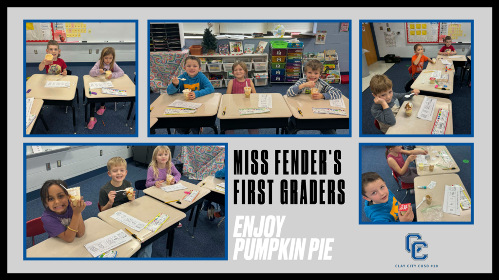 Miss Fender's first graders made pumpkin pie in a cup to celebrate Thanksgiving!