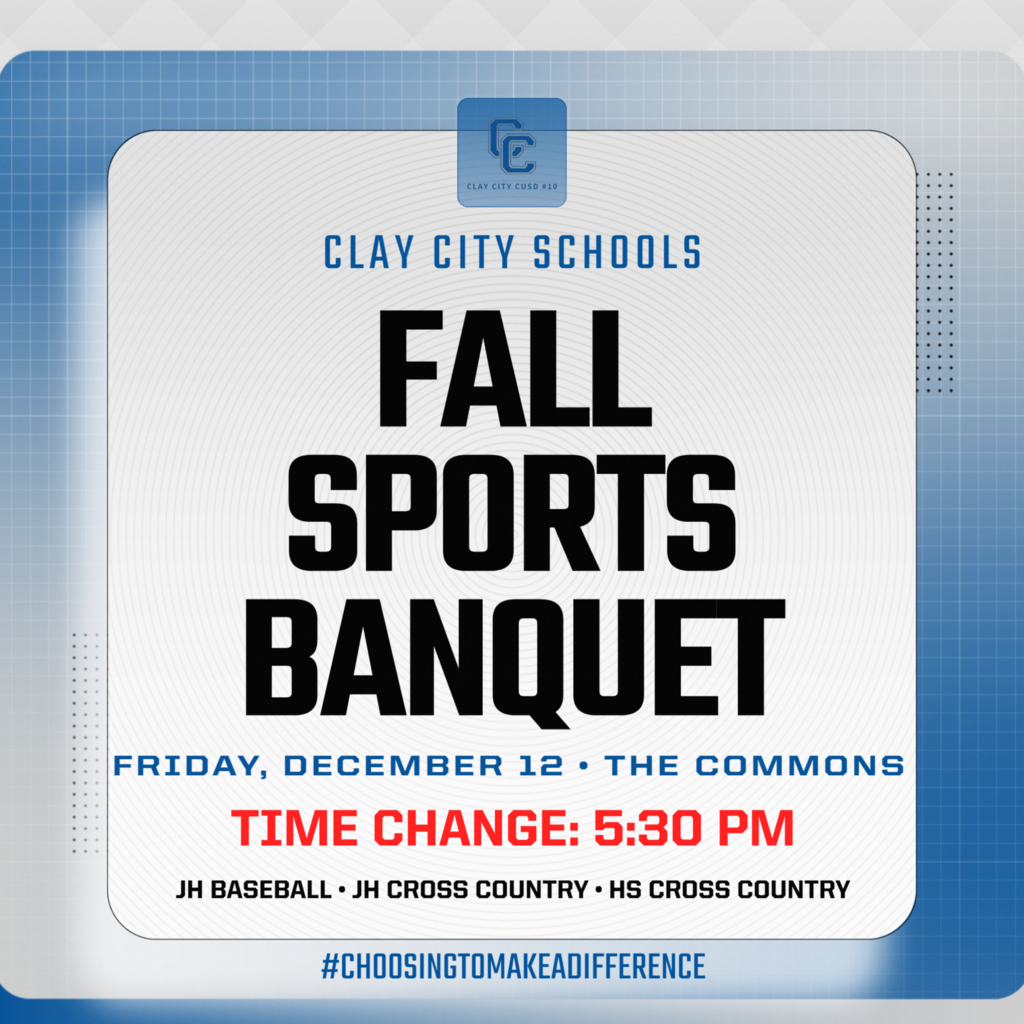 🚨ATTENTION🚨 Clay City Schools will hold its Fall Sports Banquet TONIGHT - Friday, December 12 - at 5:30pm in The Commons. This event was previously scheduled for 6:00pm. This banquet is for CCJH Baseball and Cross Country, as well as CCHS/FHS Cross Country.