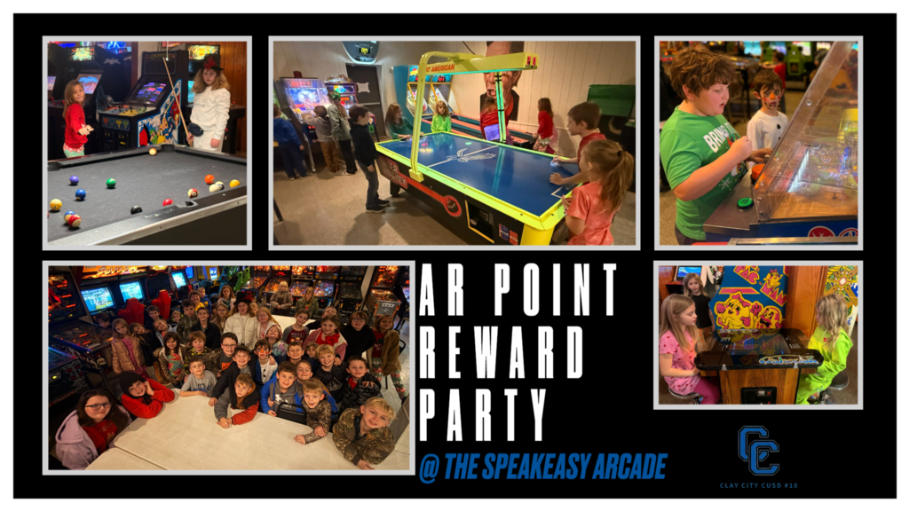 Clay City Elementary students who met their semester AR point goal celebrated this week at The Speakeasy Arcade in Olney. In addition to playing arcade games, students were treated to Domino's Pizza, lemonade, and cookies. These students have worked hard all semester to earn their spot at the party and enjoyed their time with friends. Thank you to The Clay City Banking Co. for their generous donation that made this field trip happen! Great work students, and be sure to work just as hard next semester!