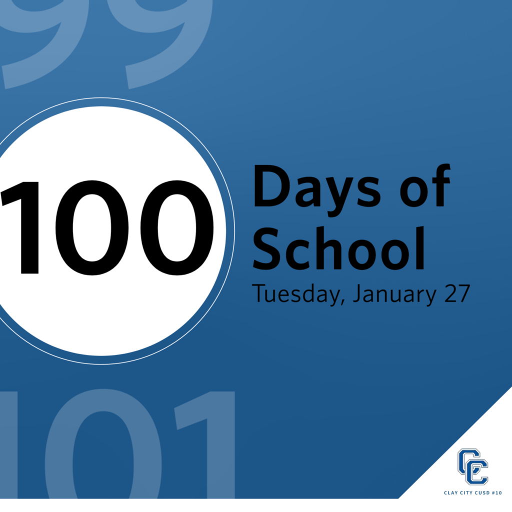NEXT WEEK: Tuesday, January 27 will be the 100th day of school! Students K-5 are invited to dress in one of three ways to celebrate.