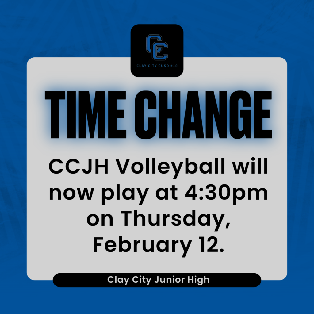 CCJH Volleyball will now play at 4:30pm on Thursday, February 12.