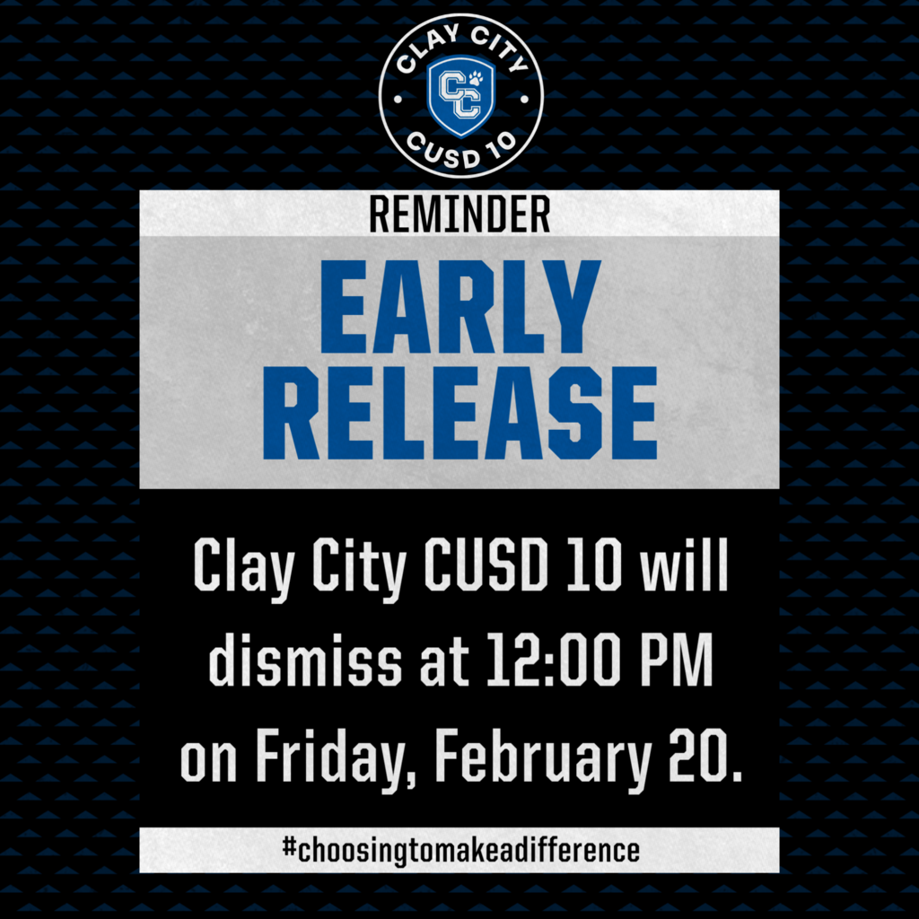 REMINDER: Clay City CUSD 10 will dismiss at 12:00 PM on Friday, February 20.