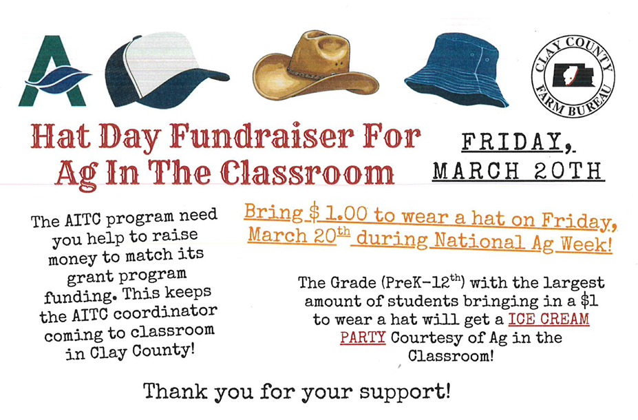 This Friday will be the Ag In The Classroom Hat Day here at Clay City Schools! For $1 students can wear a hat and the grade with the largest number of students who pay will get an ICE CREAM PARTY courtesy of AITC!