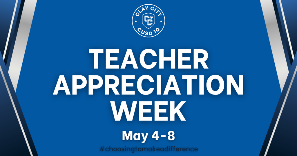 NEXT WEEK: Teacher Appreciation Week • May 4-8 Stayed tuned to see who keeps the classrooms moving here at Clay City CUSD #10!