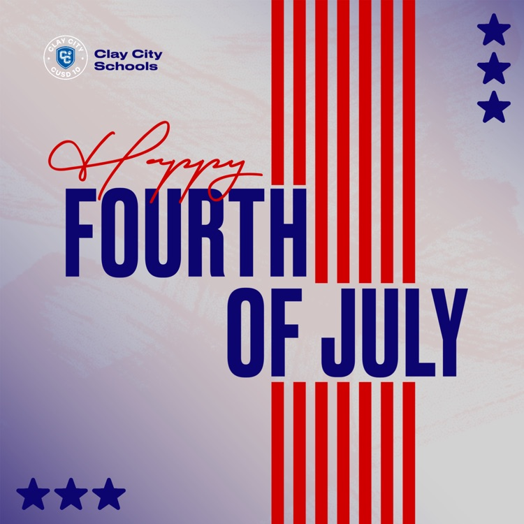 Clay City CUSD 10 would like to wish its students, their families, faculty, and staff a happy and safe Fourth of July! Enjoy celebrating our great nation's 250th birthday!