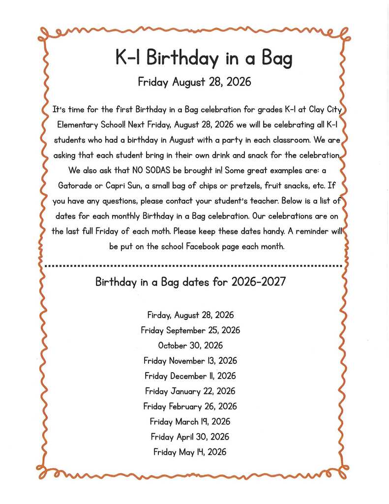 K-1 will be having their August Birthday-In-A-Bag this Friday!  Students are encouraged to bring a small, personal snack - such as fruit snacks or an individual bag of chips - and a drink such as a Capri Sun or Gatorade. NO SODA IS ALLOWED.  Check each month for the scheduled Birthday-In-A-Bag day!