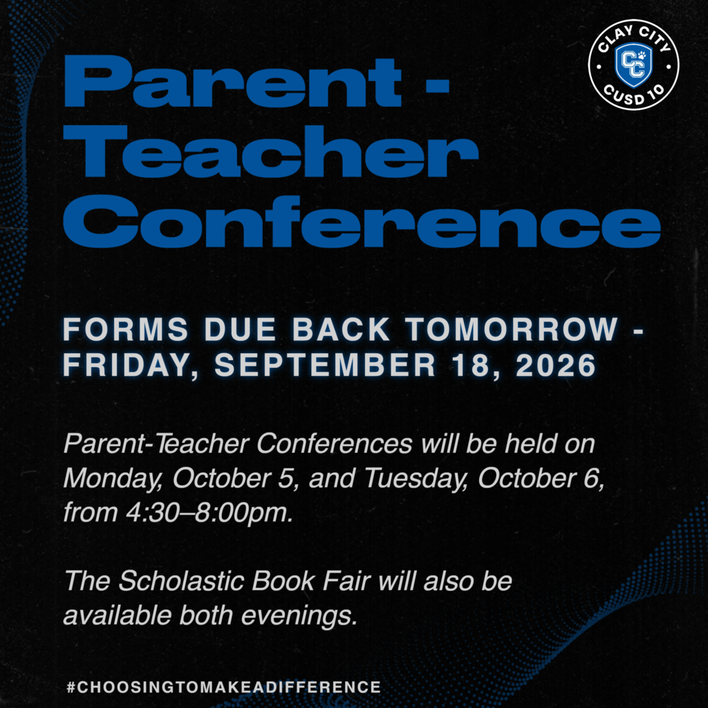 🚨REMINDER🚨 Parent-Teacher Conference forms are due back TOMORROW - Friday, September 18, 2026.  Parent-Teacher Conferences will be held on Monday, October 5, and Tuesday, October 6, from 4:30–8:00pm. The Scholastic Book Fair will also be available both evenings.