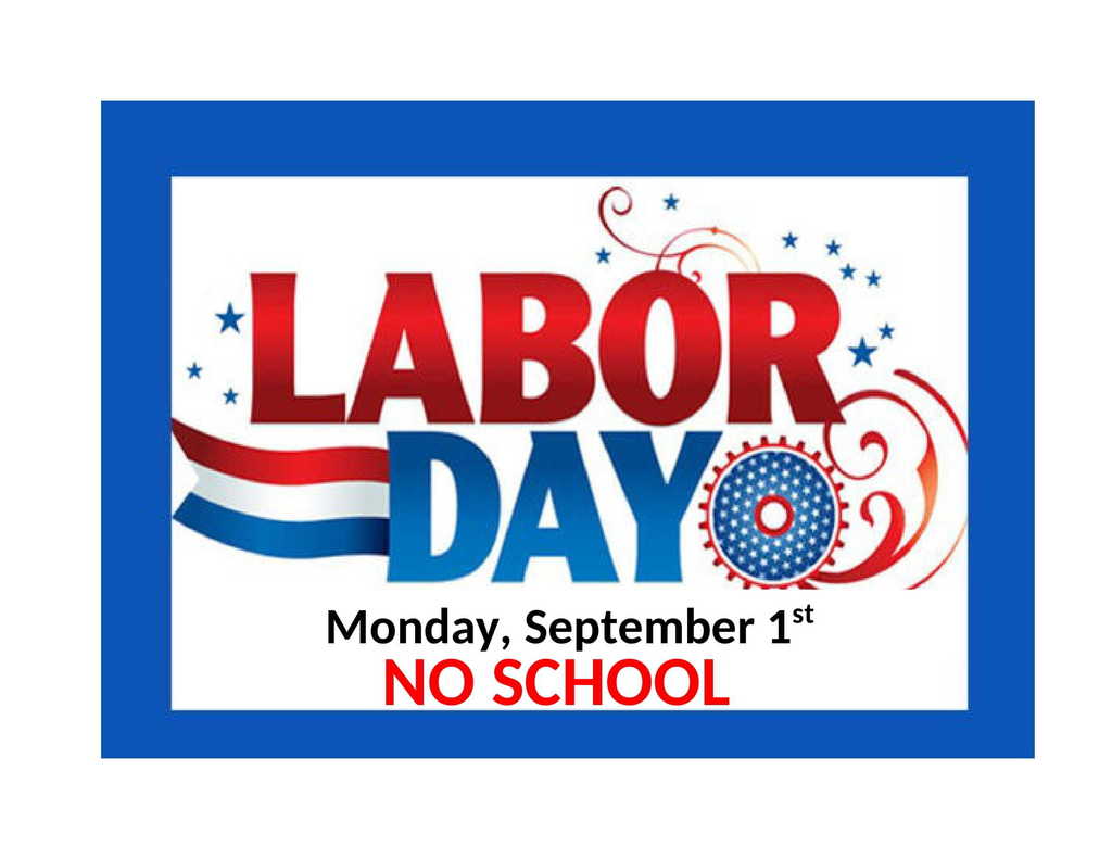 Labor Day, No School