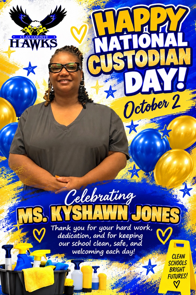 Happy National Custodian Day, Ms. Kyshawn Jones