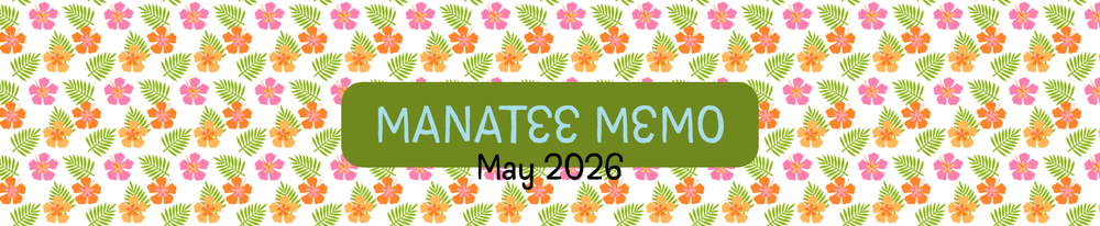 Manatee Memo - May 2026