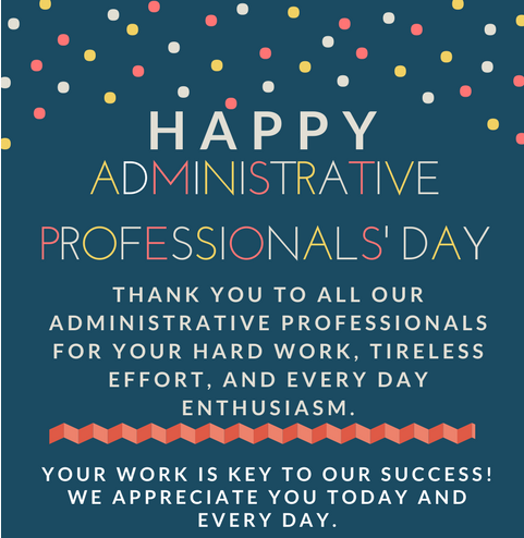 Thanks bunches to all our Admin Professionals who help keep our school running smoothly! You are hidden treasures at SPC! 