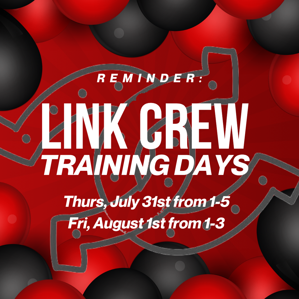 Link Crew Training Days 7/31 & 8/1.