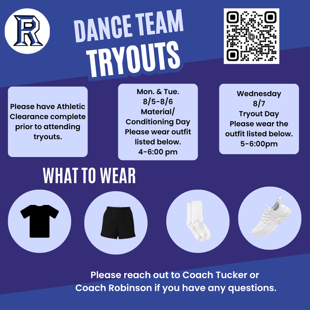 “Ridgeview High School Dance Team Tryouts flyer. Dates listed: August 5-6 from 4:00-6:00 PM for Material/Conditioning Days, and August 7 from 5:00-6:00 PM for Tryout Day. Participants must have Athletic Clearance completed before tryouts. Required outfit includes a black t-shirt, black shorts, white socks, and athletic shoes. Contact Coach Tucker or Coach Robinson with questions. A QR code is included for more information.