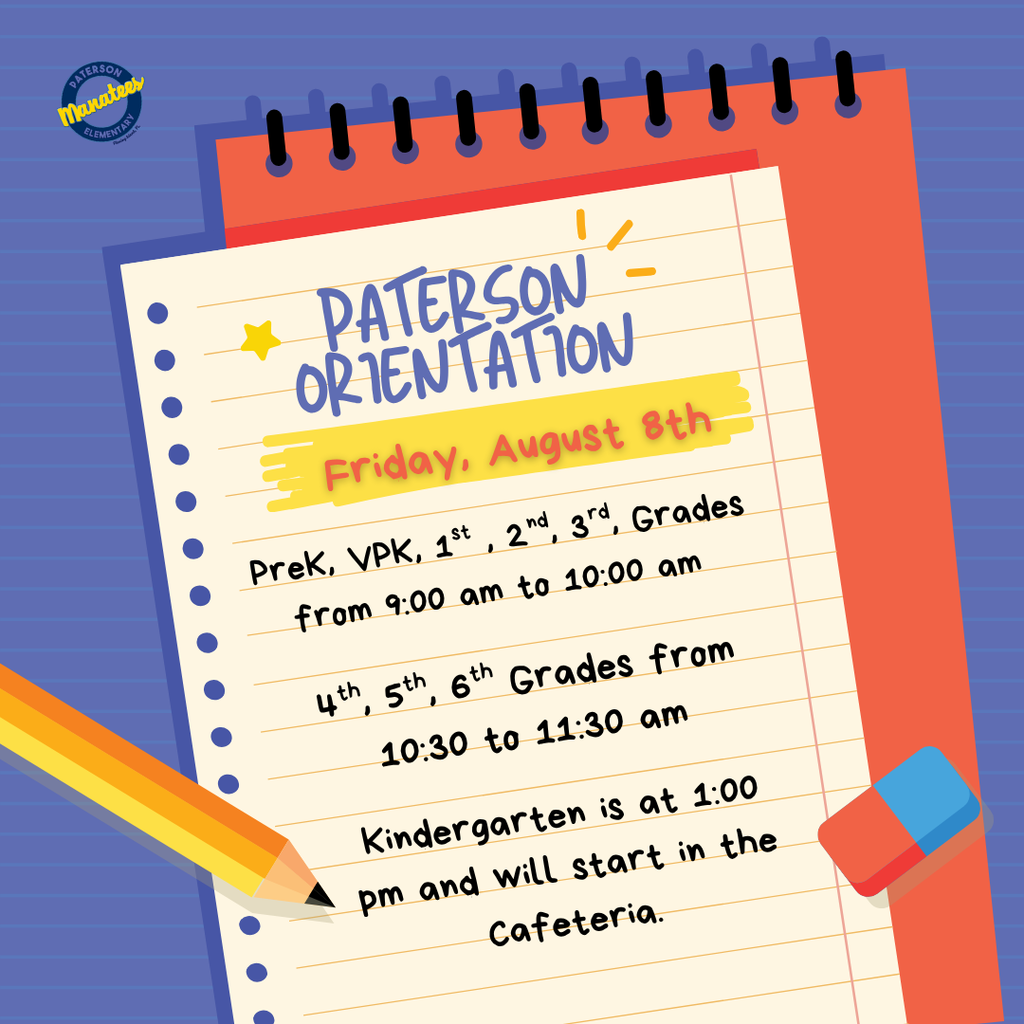 Paterson Orientation - Friday ,August 8th