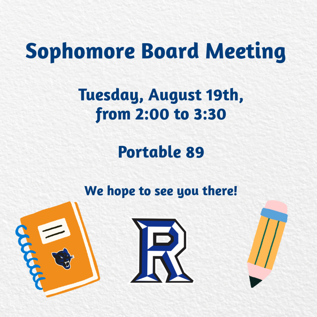 graphic that gives information about the sophomore board meeting on Tuesday, August 19th from 2 to 3:230. 