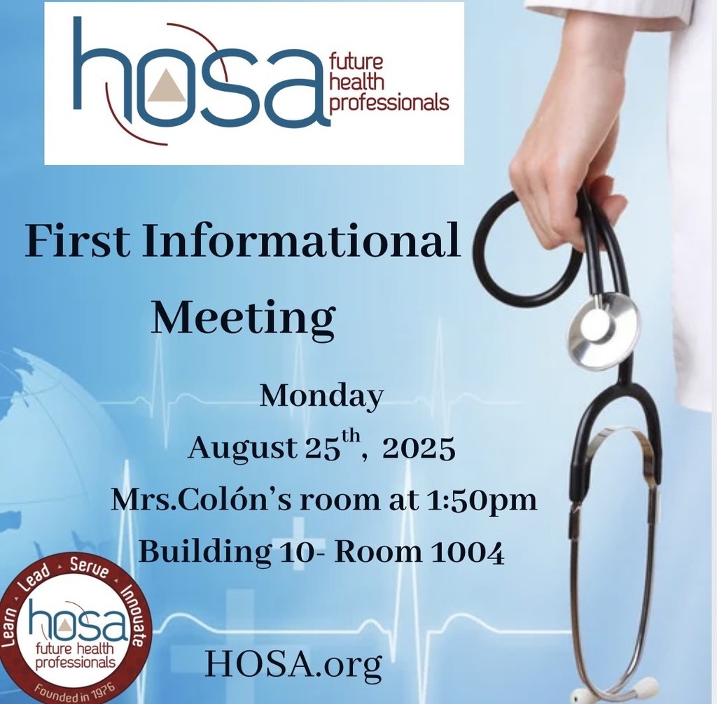 flyer advertising HOSA meeting on August 25th at 1:50 in Room 1004