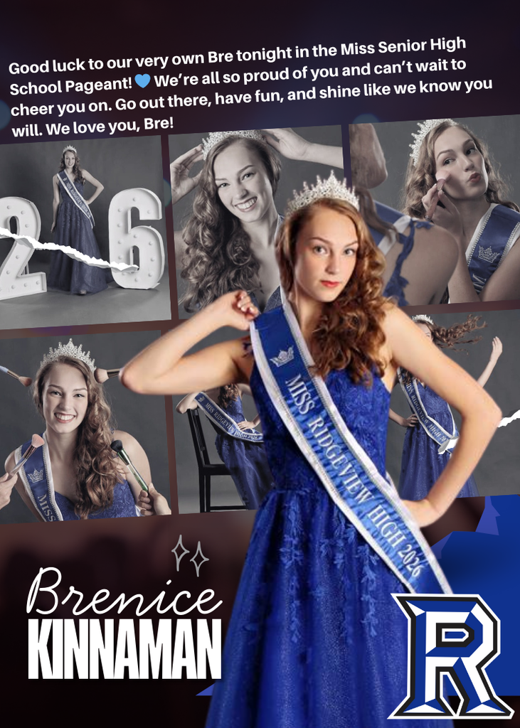 Tonight, we’re cheering on our incredible Brenice Kinnaman as she takes the stage at the Miss Senior High School Pageant! Brenice embodies everything it means to be a Panther — poised, confident, kind, and driven. From her leadership on campus to her grace in representing Ridgeview as Miss Ridgeview High 2026, she continues to make us proud. We can’t wait to see you shine, Bre — your Ridgeview family is rooting for you every step of the way! 🐾💙