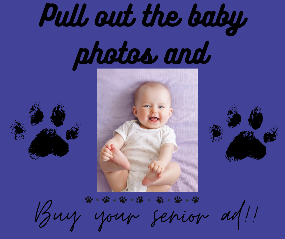 Only a few more days to purchase an ad for your graduating Senior. Prices and sizes vary, but we want to see all those baby pictures! Visit Varsity for more information. https://www.yearbookordercenter.com/job/15673