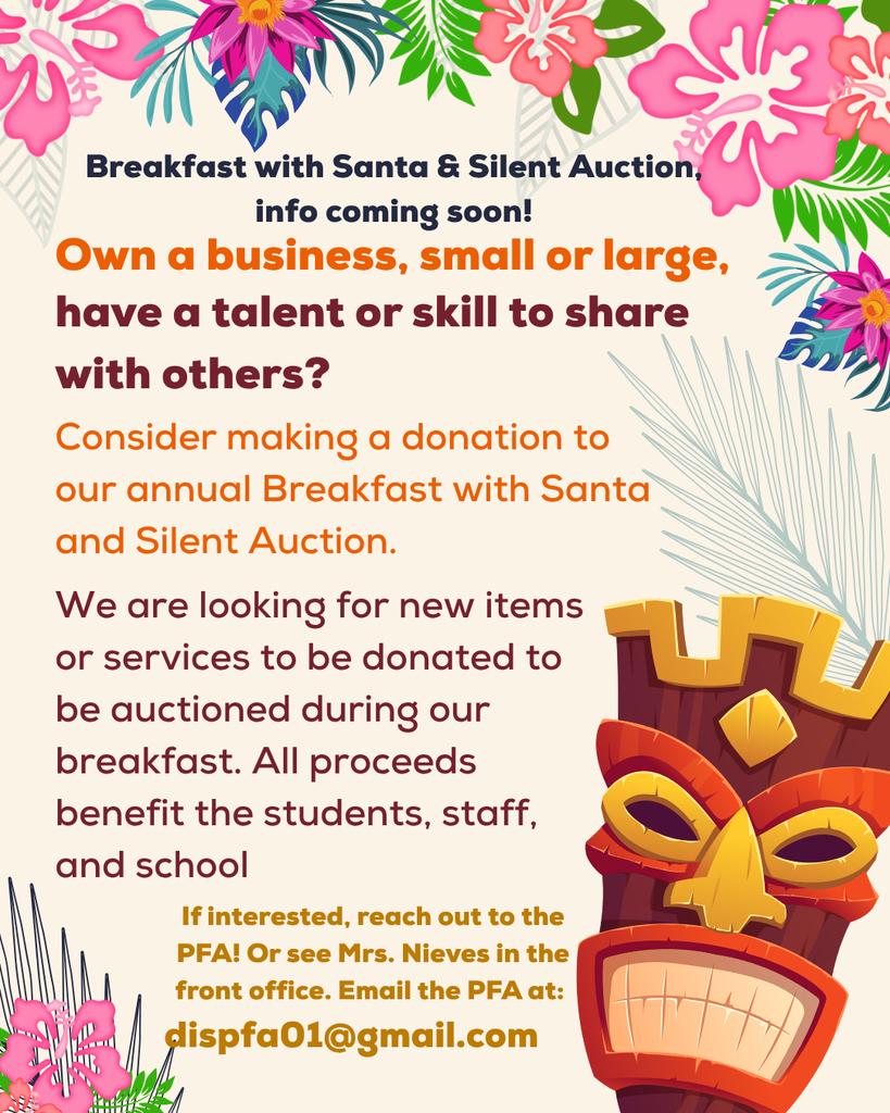 Consider making a donation to our upcoming Silent Auction at our Annual Breakfast with Santa! #dismustangs #dispfa #breakfastwithsanta #silentauction #melekalikimaka