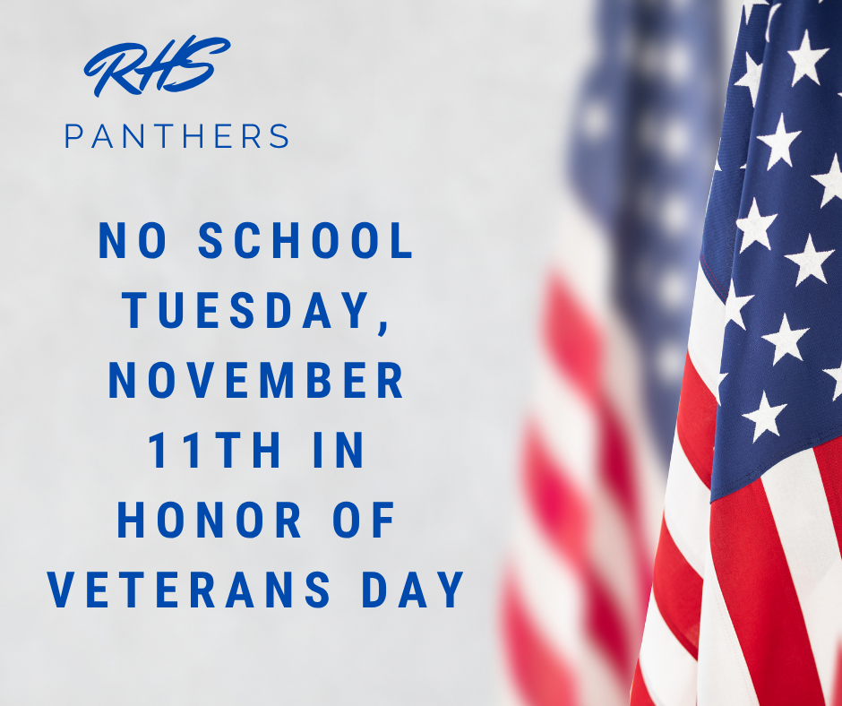 No School Tuesday, November 11th for Veterans Day 