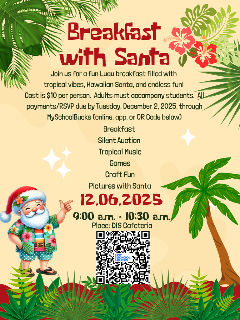 Mele Kalikimaka! RSVP and pay for our annual Breakfast with Santa, through MySchoolBucks by 12/2! #dispfa #breakfastwithsanta #melekalikimaka