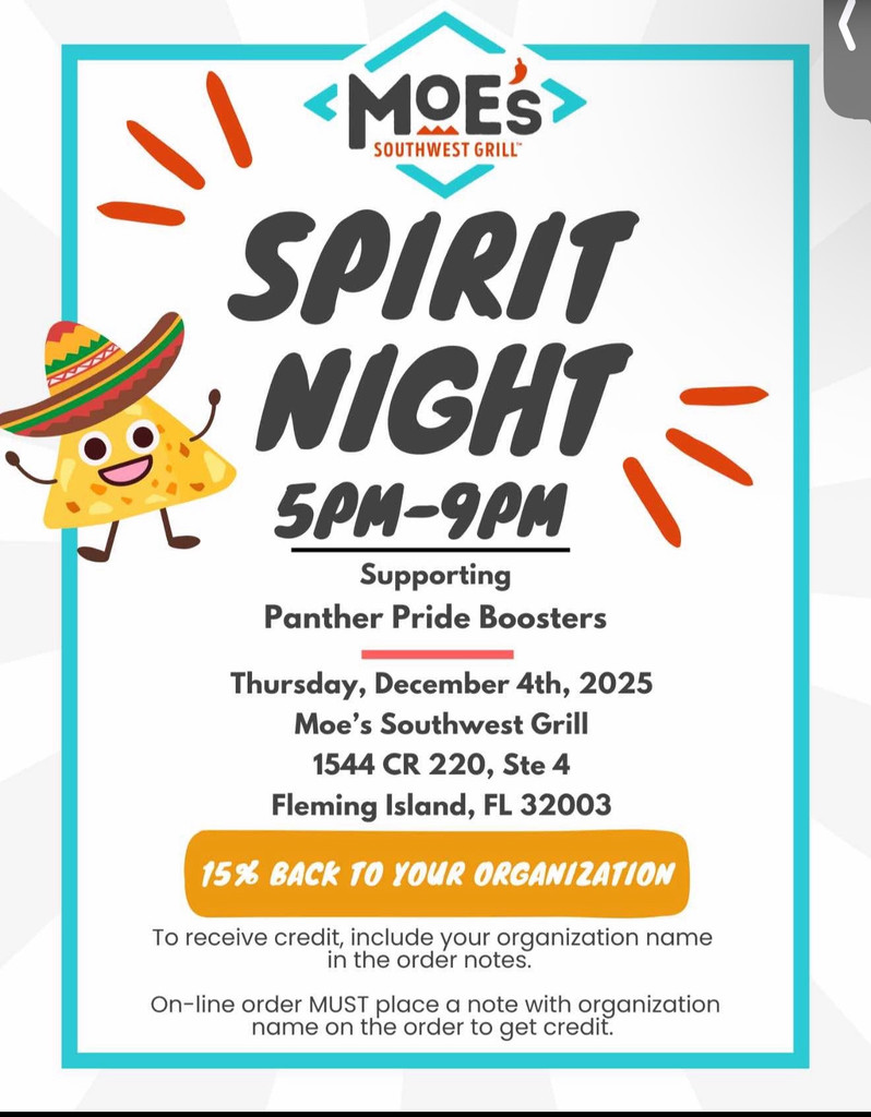 Panthers, it’s Spirit Night! 🌮 Join us on Thursday, December 4th from 5:00–9:00 PM at Moe’s Southwest Grill in Fleming Island to support our Panther Pride Boosters!  Bring the whole family, enjoy a delicious meal, and help give back—15% of all orders will be donated to support our school! Be sure to mention Ridgeview or Panther Pride Boosters in your order notes so we receive credit.  Let’s pack the place and show our Panther Pride!
