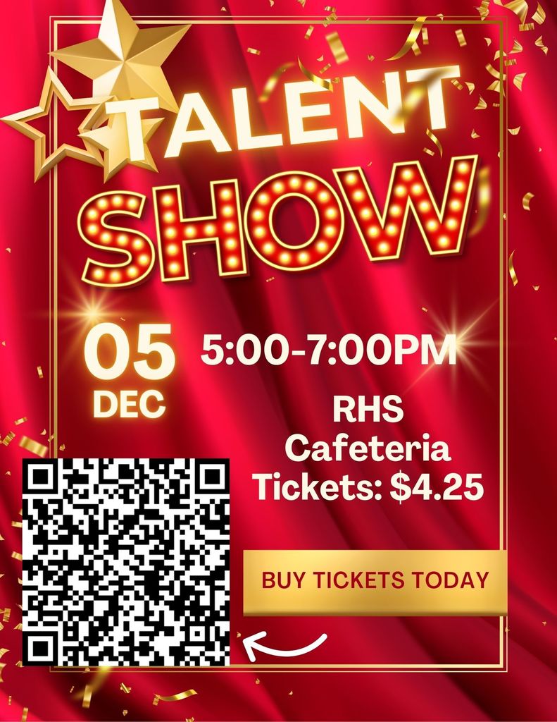 Our Talent Show is this Friday! 🎤✨ Use the QR code to buy your tickets on GoFan and come see our amazing students shine on stage!  📅 December 5 🕔 5:00–7:00 PM 📍 RHS Cafeteria 🎟️ Tickets: $4.25  We can’t wait to see you there!