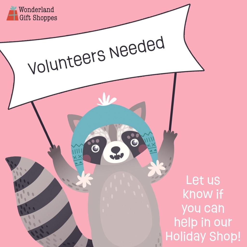 Wonderland Gift Shoppe Volunteers Needed