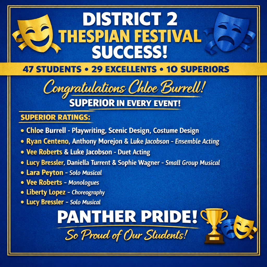 Ridgeview Theatre shined at the District 2 Thespian Festival with 47 students representing our school with talent, creativity, and professionalism. Our Panthers earned an incredible 29 Excellents and 10 Superiors, showcasing the depth of talent in our theatre program.  A special congratulations to Chloe Burrell, who earned Superior ratings in every event she competed in—an outstanding accomplishment!  🏆 Superior Ratings:  Chloe Burrell – Playwriting, Scenic Design, Costume Design  Ryan Centeno, Anthony Morejon & Luke Jacobson – Ensemble Acting  Vee Roberts & Luke Jacobson – Duet Acting  Lucy Bressler, Daniella Turrent & Sophie Wagner – Small Group Musical  Lara Peyton – Solo Musical  Vee Roberts – Monologues  Liberty Lopez – Choreography  Lucy Bressler – Solo Musical  I am incredibly proud of all of our students who competed and represented Ridgeview with excellence. Way to go, Panthers!