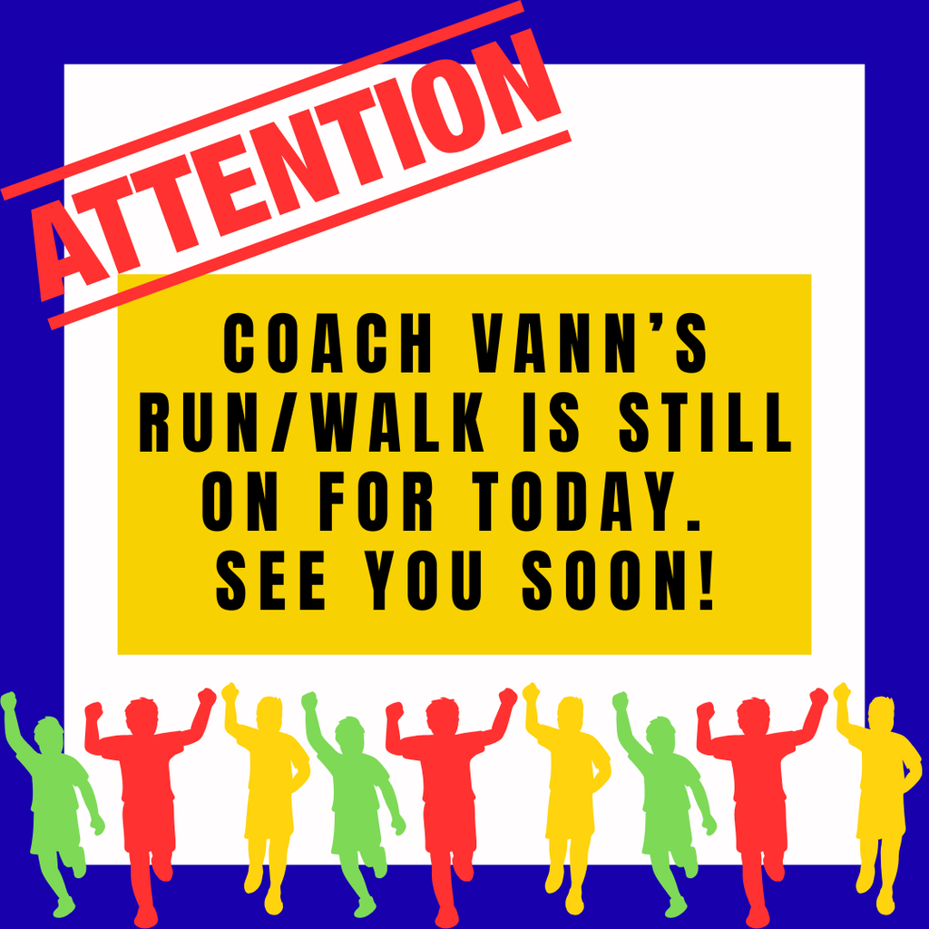 Run/Walk is still on for today! 