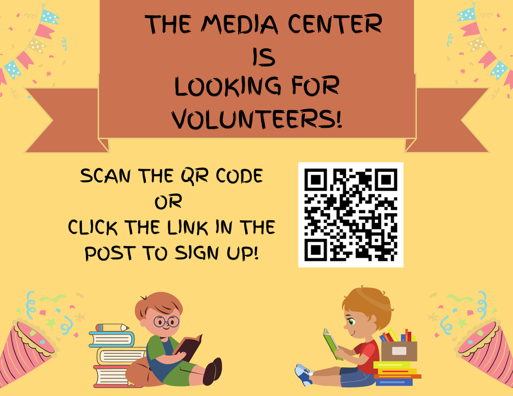 volunteers needed in media center