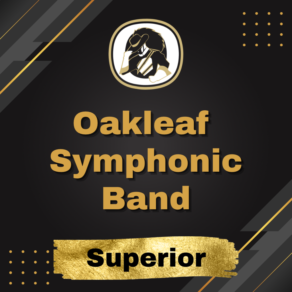 Both the Oakleaf Symphonic Band and Wind Ensemble traveled to Florida Bandmasters Association District 21 Concert Music Performance Assessment at Flagler Palm Coast High School last night. Performing required literature for 3 adjudicators and completing a rigorous sight reading evaluation, our Wind Ensemble performed above its classification.    Both ensembles earned straight Superior ratings from every judge! We are proud of our students for their preparation, focus, and the way they represented Oakleaf and our community!