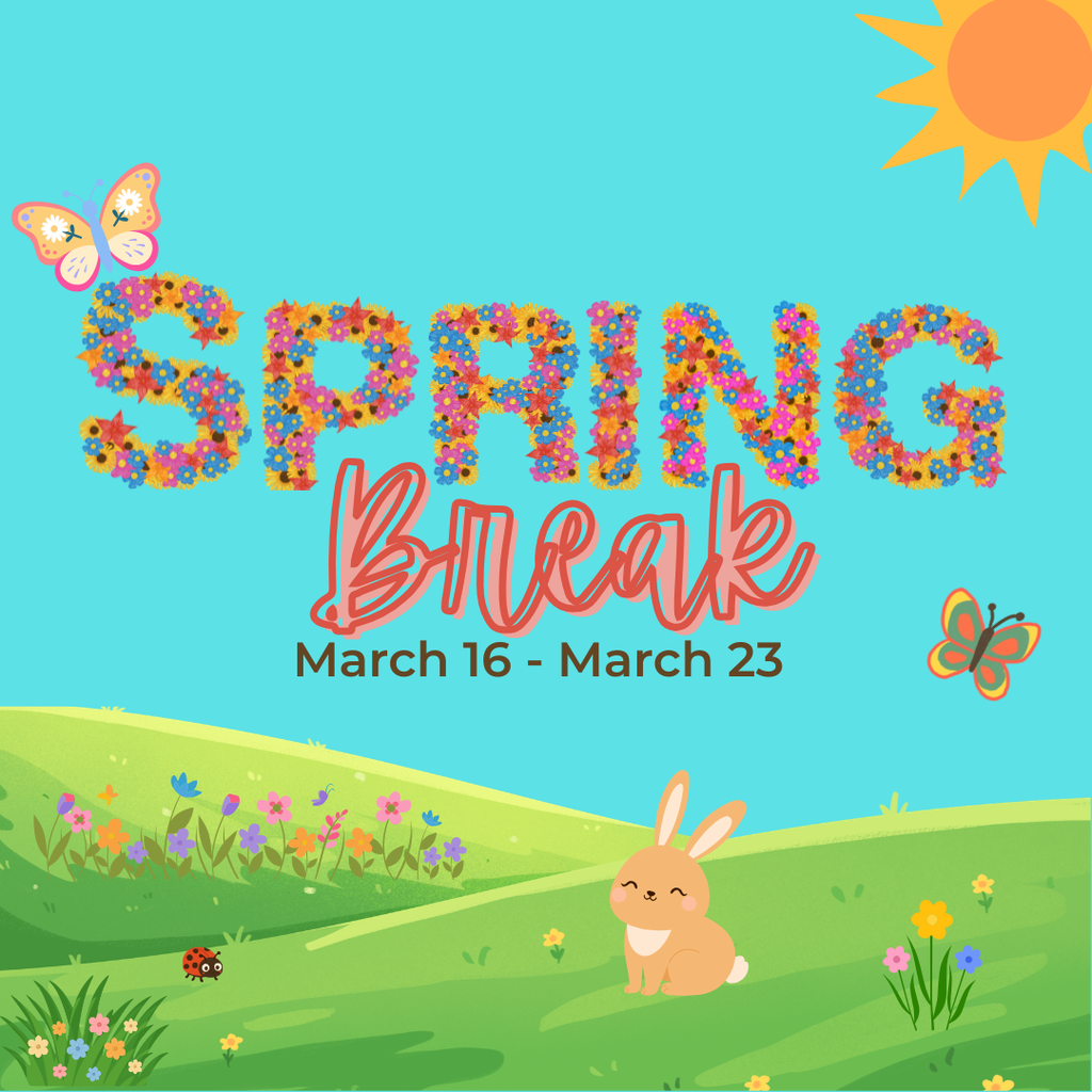 Spring Break March 16-23