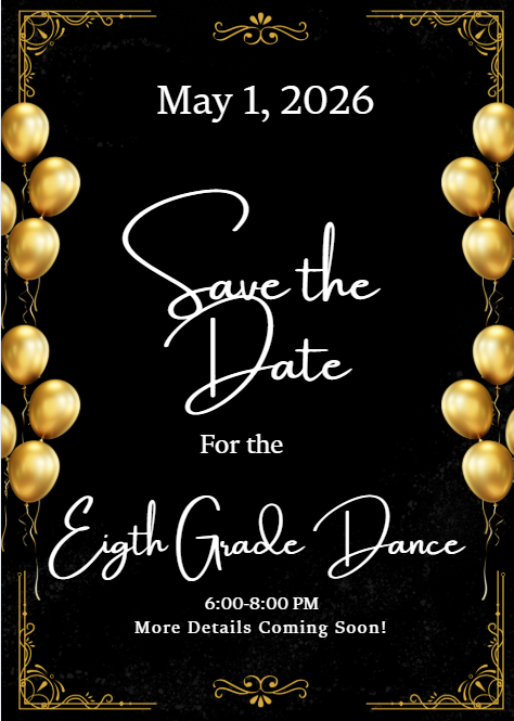 8th Grade Dance, May 1, 2026