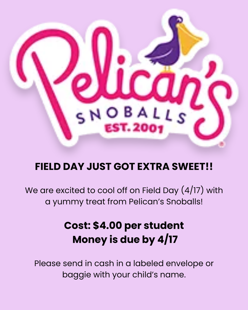 Pelican's Snowballs, $4.00, on Field Day, 4/17 