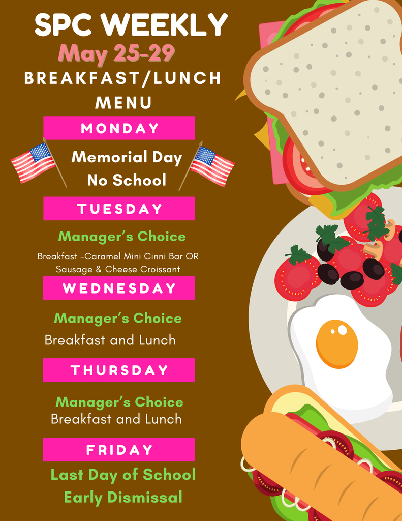 Last Week of School Menu
