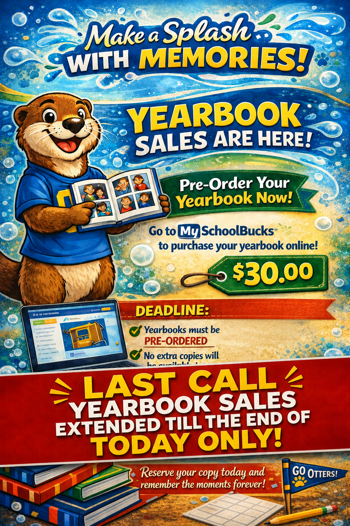 Yearbook Sale...extended 1 day only LAST CALL...TODAY only  Availability: Yearbook sales are currently live, but this is a Last Call.  Price: $30.00.  Ordering Info: Online via MySchoolBucks.  Deadline: Sales have been extended until the end of today only.  Important Policy: * Yearbooks must be pre-ordered.  No extra copies will be available for purchase later.