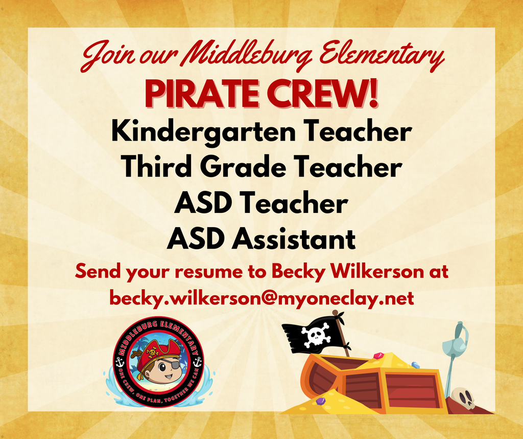 A poster with yellow background. It reads "Join our Middleburg Elementary PIRATE CREW!" with job positions listed.