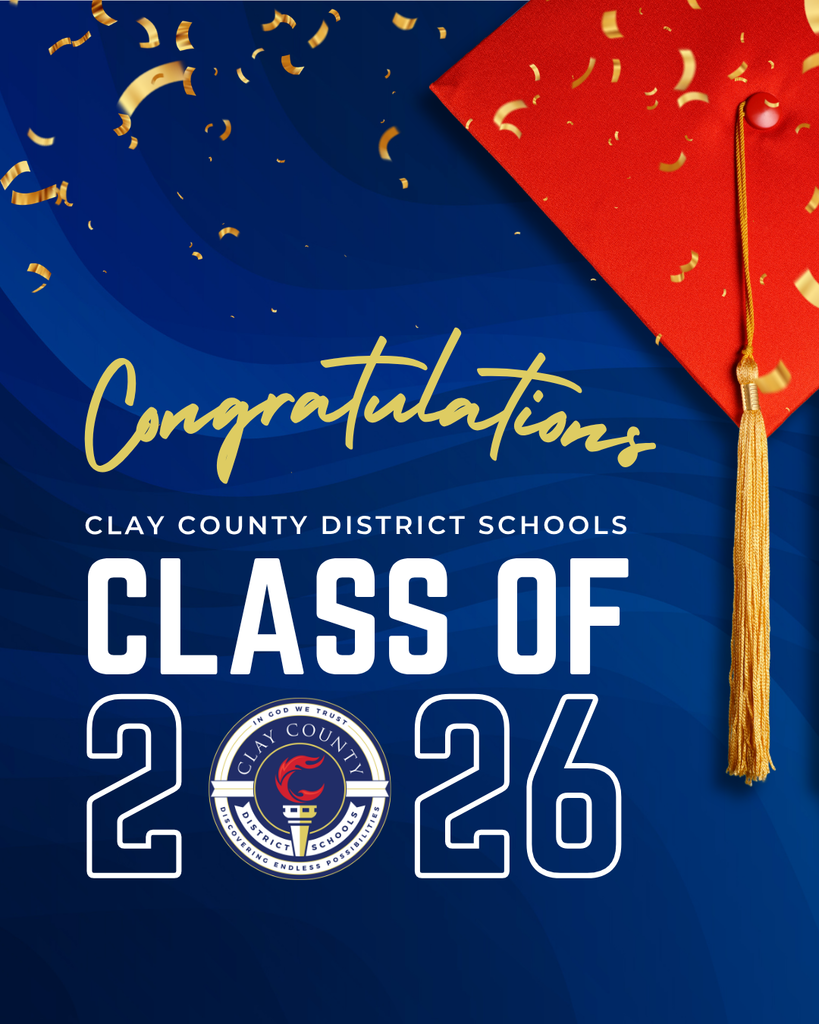 Graphic featuring a blue background with gold confetti and a red graduation cap with a gold tassel in the top corner. The text reads “Congratulations” in gold script, “Clay County District Schools,” and “Class of 2026” in large white lettering with the Clay County District Schools logo centered between the numbers 20 and 26.