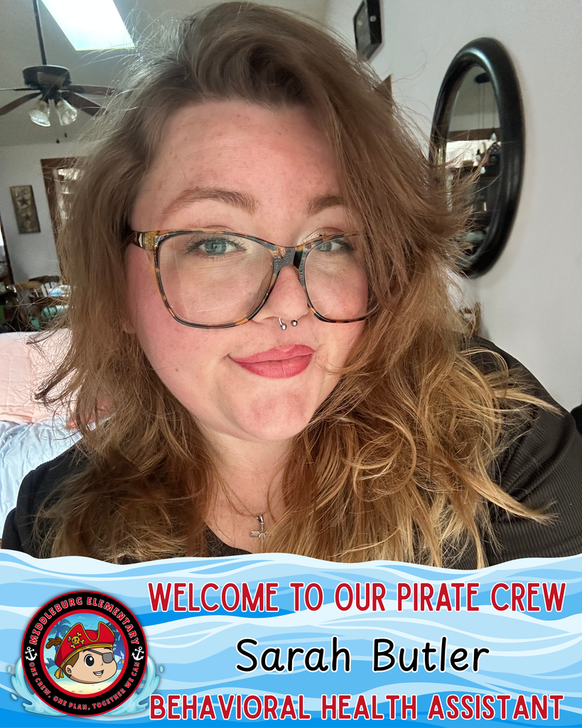 A woman wearing glasses and a black top with wavy hair smiles at the camera. A banner below reads, "Welcome to our Pirate Crew Sarah Butler, Behavioral Health Assistant."