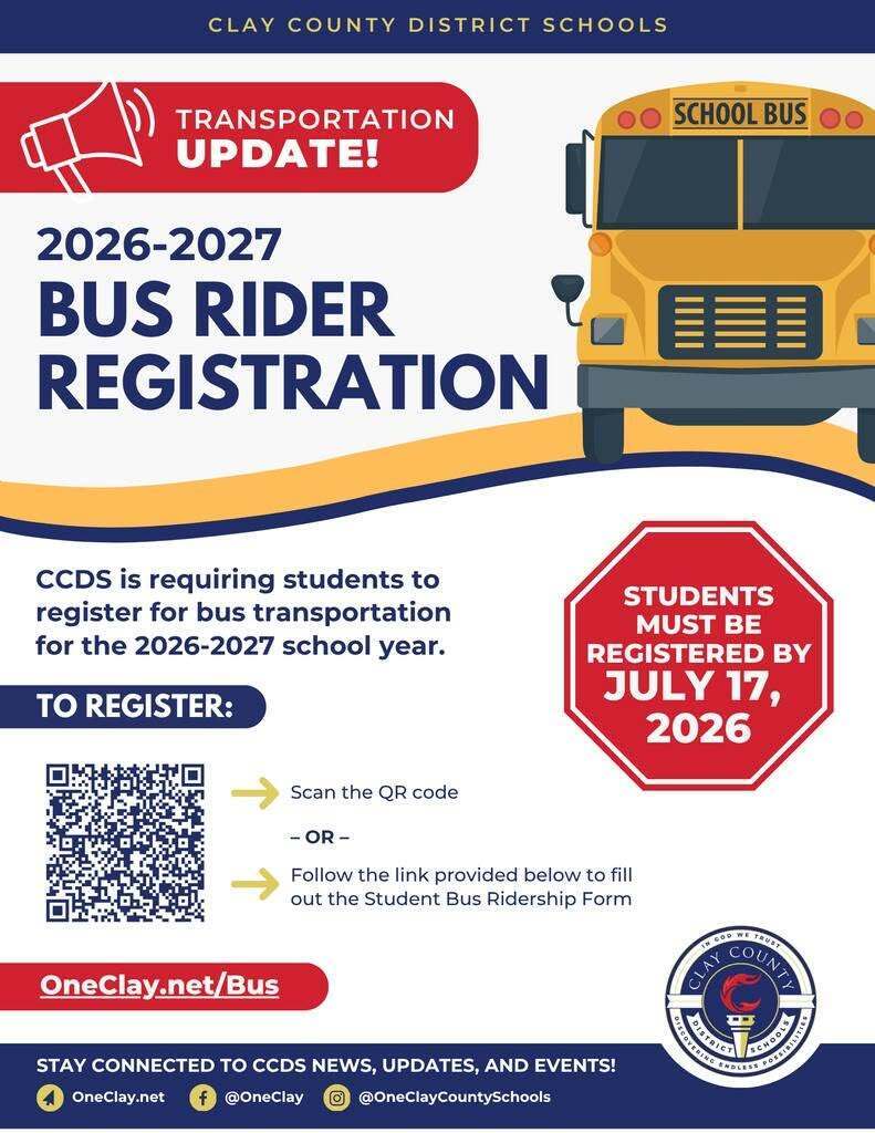 Flyer for Clay County District Schools. Bus registration for 2026-2027 school year is required. Deadline: July 17, 2026.