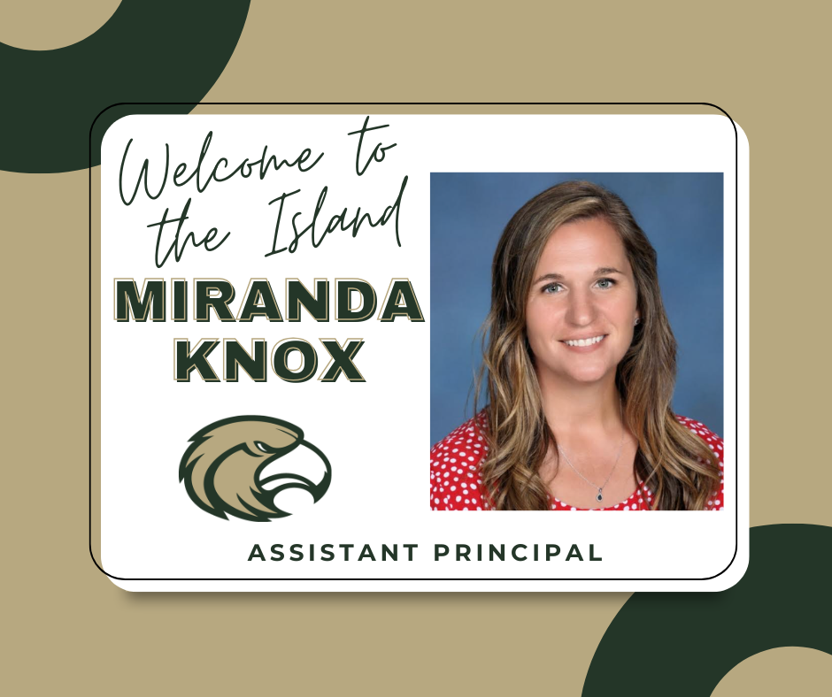 Miranda Knox, Assistant Principal, smiles in a photo with a school mascot and "Welcome to the Island" text on a background.