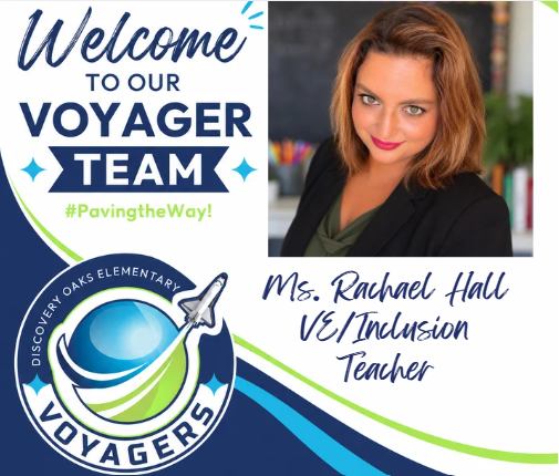 Welcome to our Voyager Team, Ms. Hall, VE/Inclusion Teacher