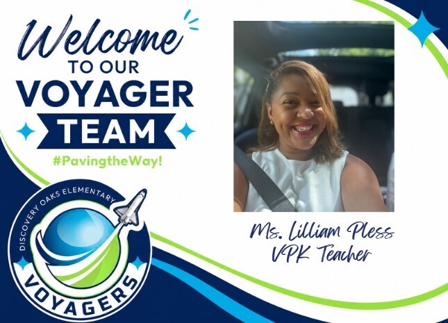 Welcome to our Voyager Team, Ms. Lilliam Pless , VPK Teacher #PavingtheWay!