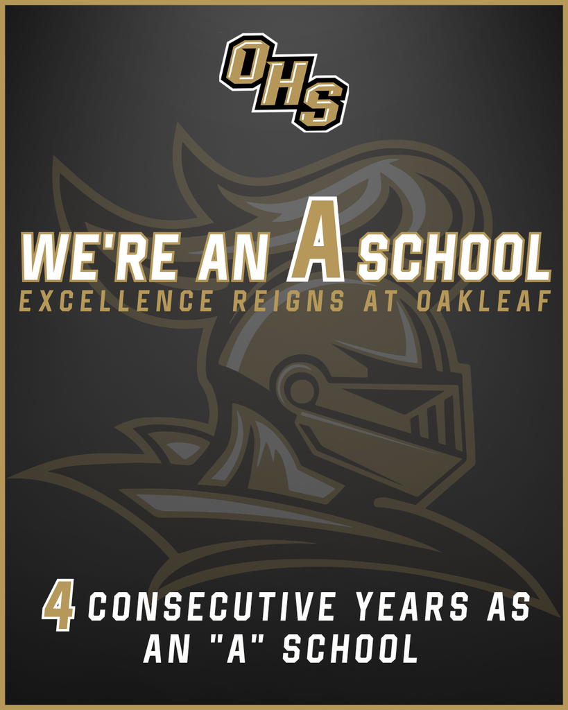 Oakleaf High School is an A school for the fourth straight year.