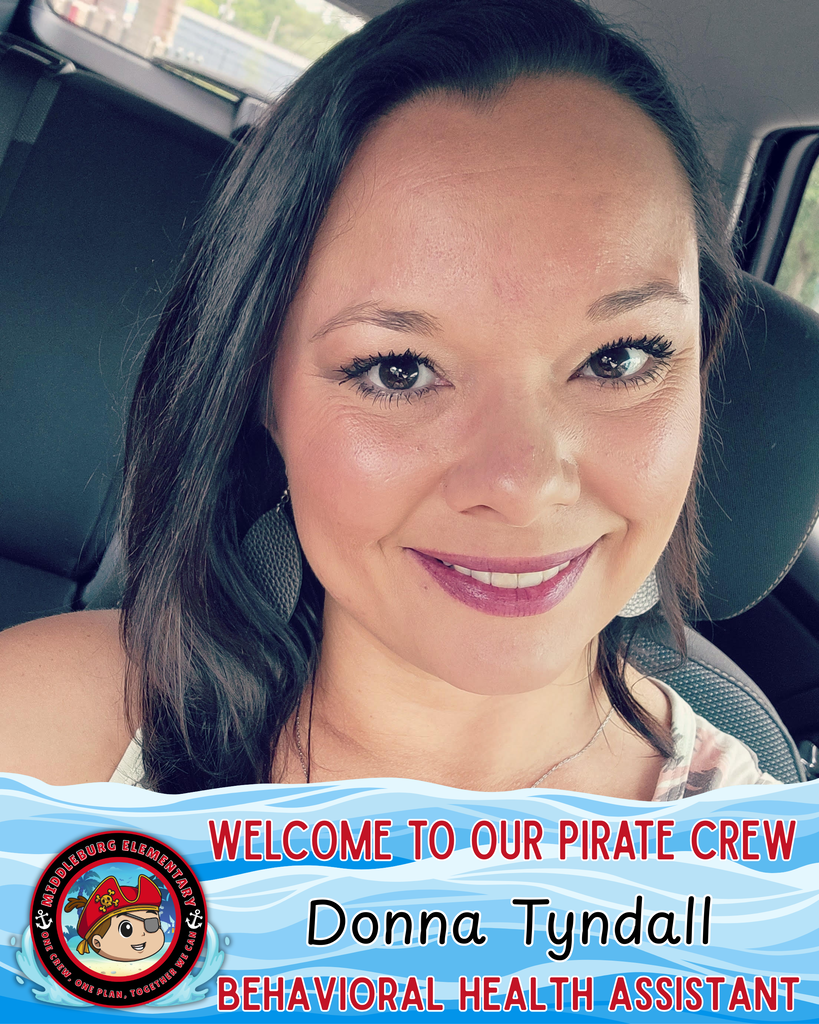Woman sitting in a car seat, smiling with a blue background and a logo. Text reads "Welcome to our Pirate Crew, Donna Tyndall Behavioral Health Assistant."