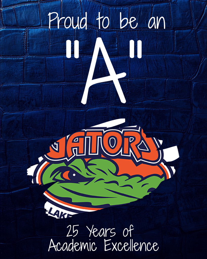 Blue textured background with "Proud to be an A" text, "A" letter, and "Gators" logo in green and orange. Below, "25 Years of Academic Excellence".